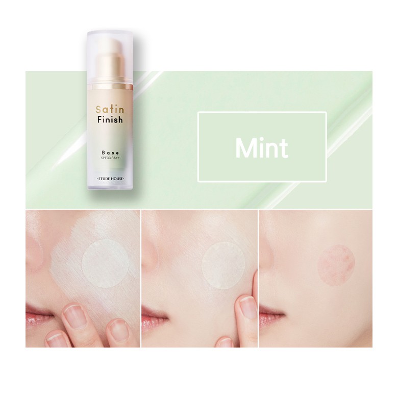Etude House Satin Finish Base SPF33 PA++ 30 g. #Mint - เขียว : ลดรอยแดง รอยดำ