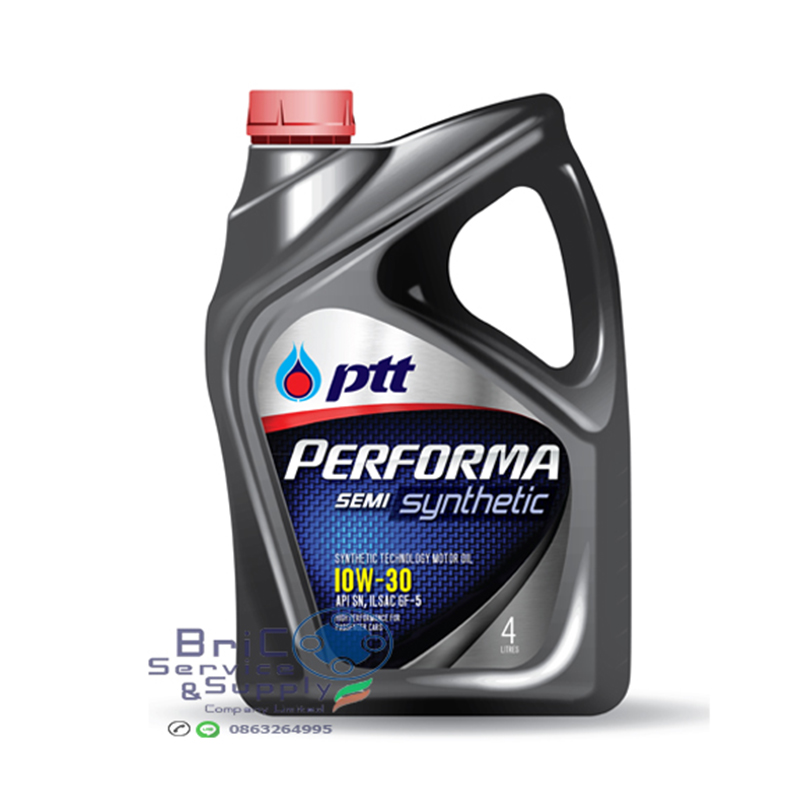 PTT PERFORMA SEMI SYNTHTIC 10w-30 ขนาด 4 ลิตร