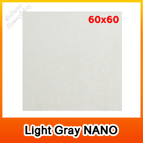 ແກນິດໂຕ້ Granito Light Gray Nano 60x60