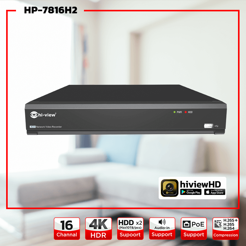 HP-7816H2 NVR16 Ch รองรับสูงสุด 4K (8MP. 3840×2160) H.265+ Hiview